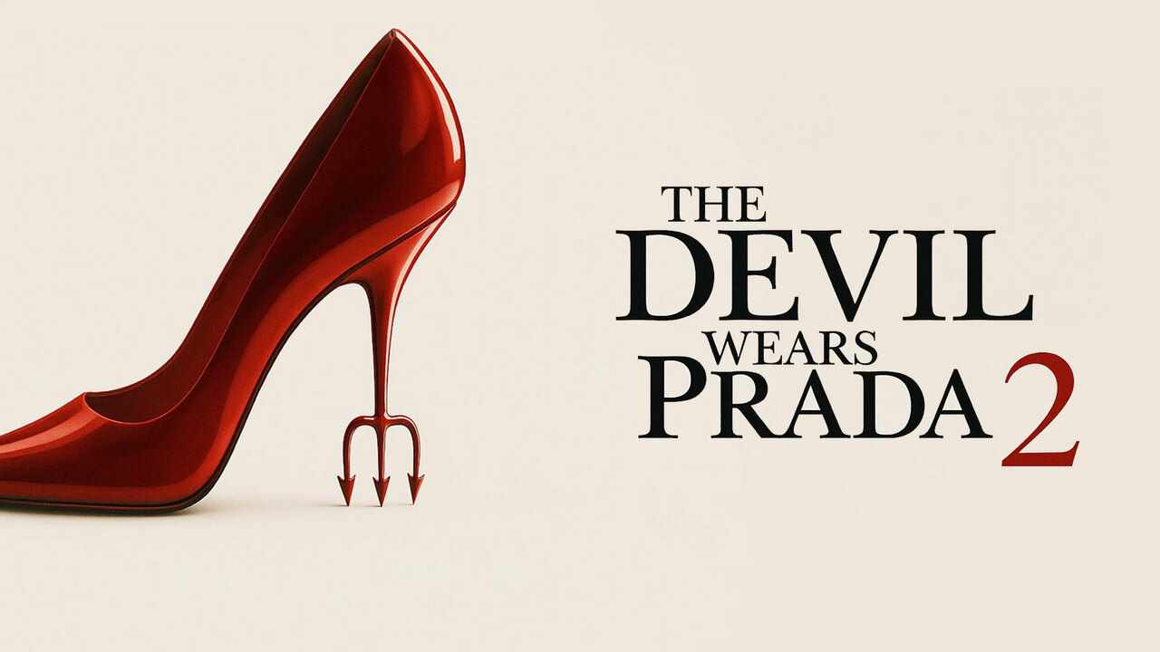 THE DEVIL WEARS PRADA 2